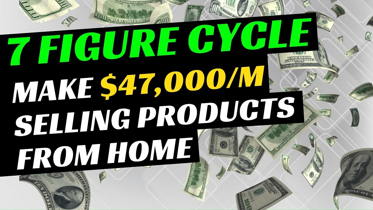 [7 Figure Cycle] Make More Than $47,900/m Selling Boring Products From Home