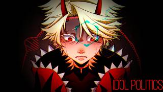 IDOL POLITICS