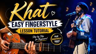 Khat - Easy Fingerstyle Guitar Tutorial | Beginner Lesson | The Duffer Guitarist
