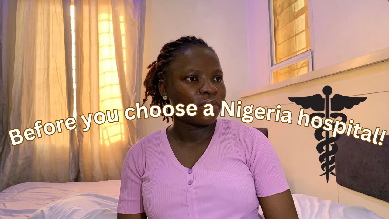 Things to Consider before choosing a Nigerian Hospital for Safe Delivery!