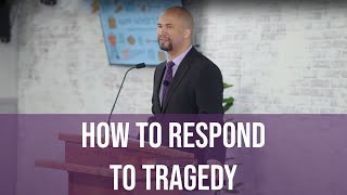 How to Respond to Tragedy — Job — sermon from Grants Pass Baptist Church