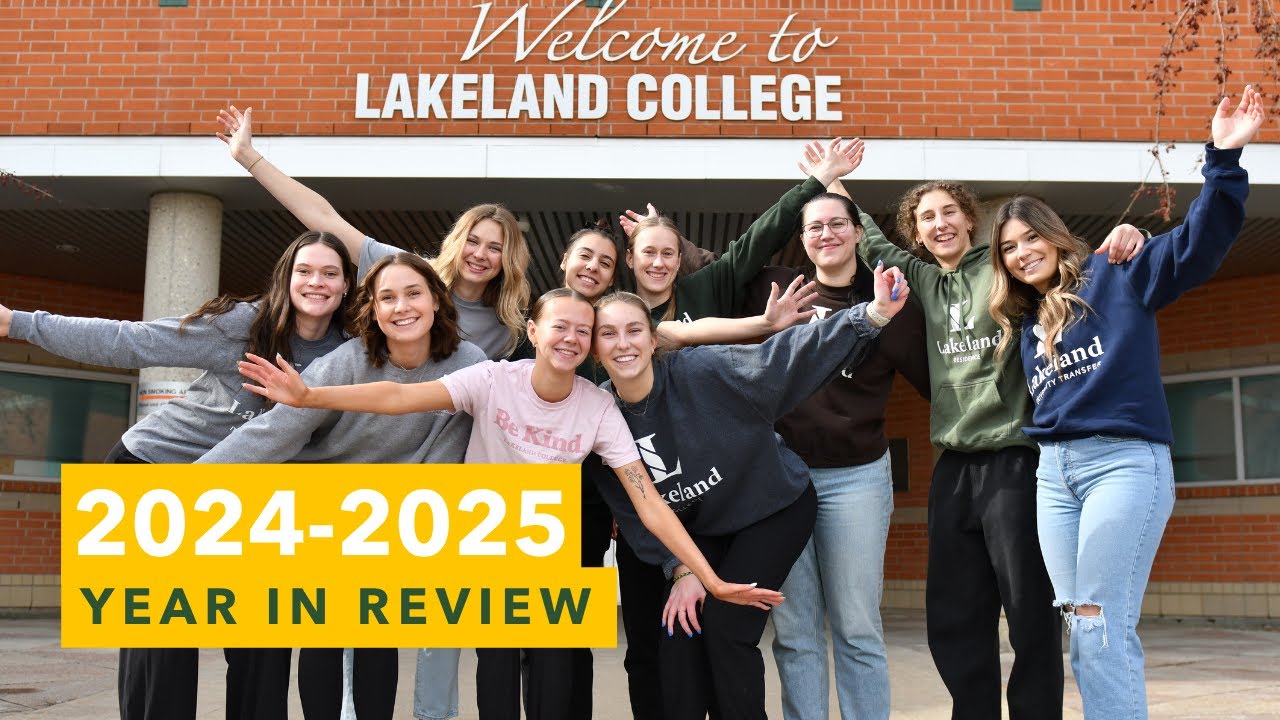 2024-25 Year In Review | Lakeland College Canada - YouTube