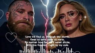 Teddy Swims & Adele – Love Will Find Us 💕 (Official Duet Lyrics) 2025