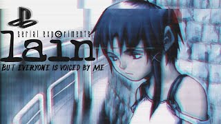 Serial experiments lain PSX (but everyone is voiced by me)