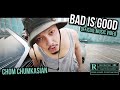 เนื้อเพลง Bad Is Good (เลวก็ดี) - Chom Chumkasian