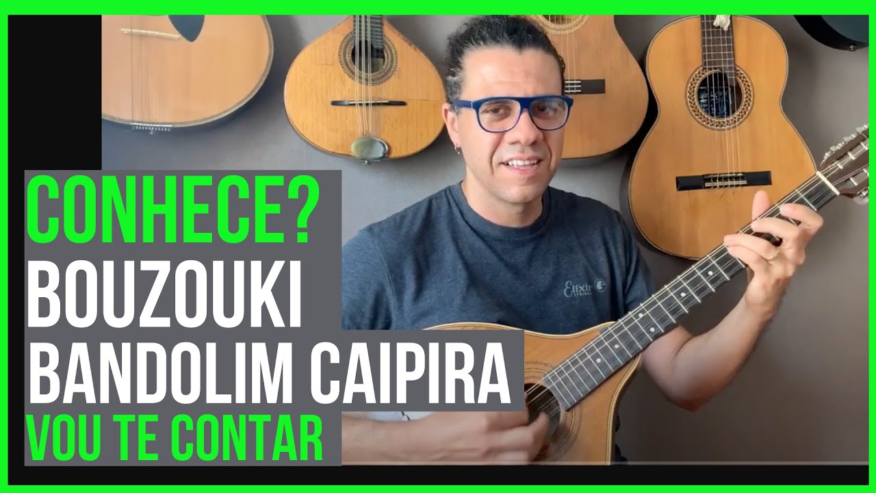 Você conhece o BOUZOUKI? Bandolim Caipira [Curiosidades #1]