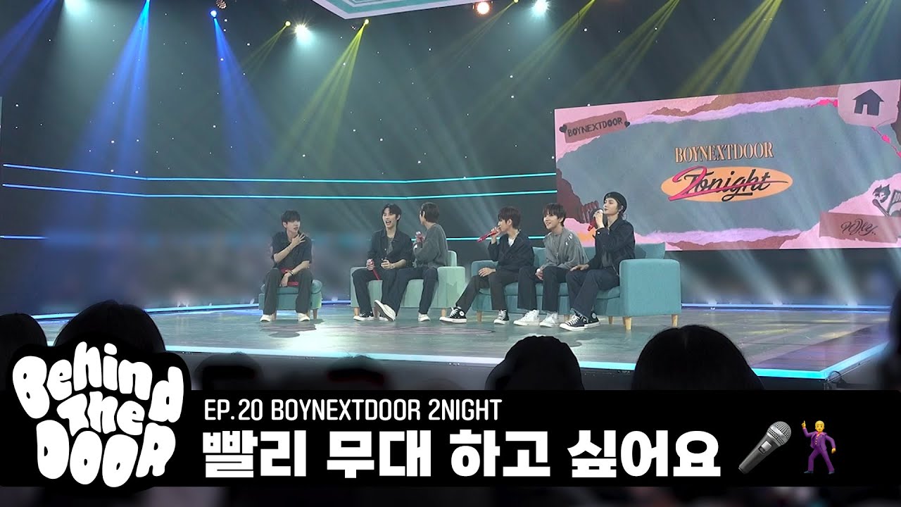 Behind The DOOR | EP.20 | BOYNEXTDOOR 2NIGHT - BOYNEXTDOOR (보이넥스트도어)
