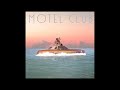 Motel club  lodysse