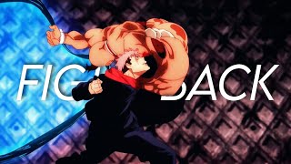 Jujutsu Kaisen「AMV」- Fight Back