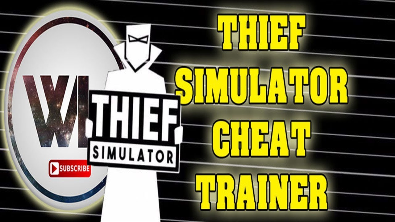 thief-simulator-cheat-trainer-youtube