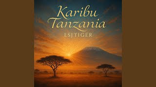 Karibu Tanzania