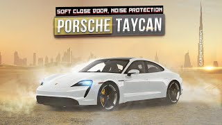 Soundproofing for Porsche Taycan. Soft Close Retrofit Install on Porsche Taycan Dubai. screenshot 2