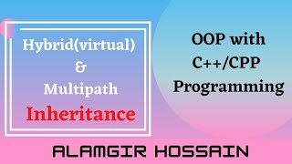 Hybrid(virtual) inheritance in OOP with C++| Multipath Inheritance in OOP with CPP/C++