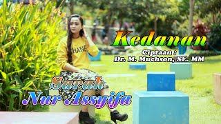 Kedanan - Sarah Nur Assyifa | Dangdut ( Music Video)