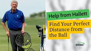 Find Your Perfect Distance from the Ball | Joe Hallett Setup Tip