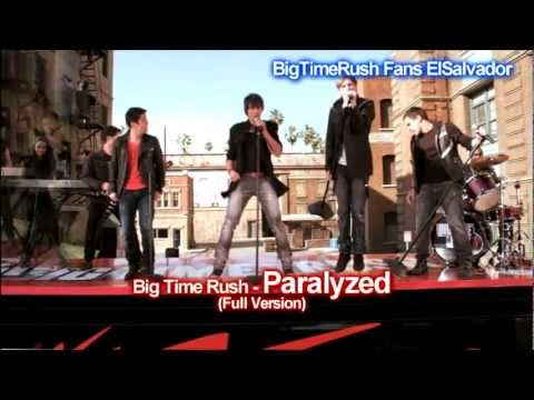 Big Time Rush - Paralyzed (Full Version)