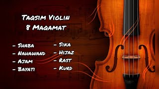 Violin Taqsim | 8 Maqamat