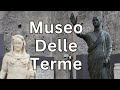 Newest archaeological discoveries from Ancient Rome at Museo delle Terme