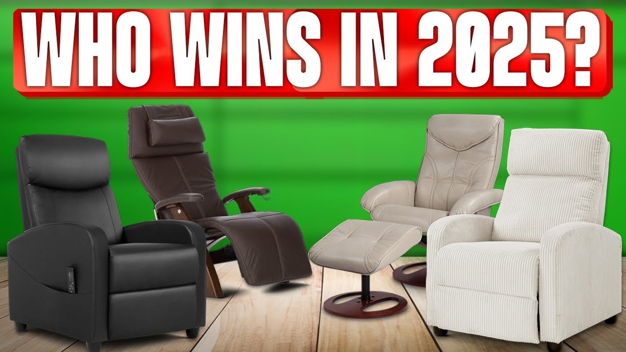 TOP 5 Best Recliners 2025 - YouTube