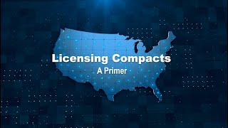 Licensing Compacts: A Primer