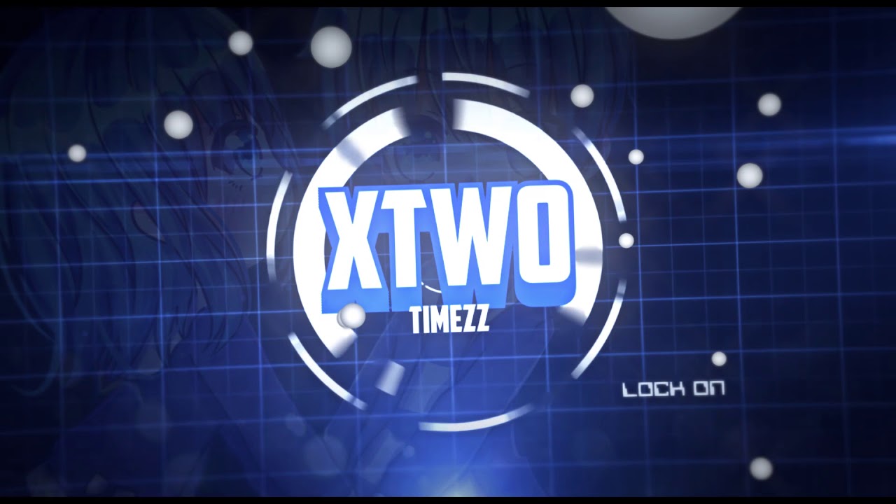 สไตย์แรห์ดู เก่าๆ !!! INTRO XTwo TimeZz v.8 Chill - YouTube