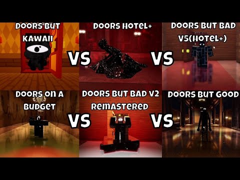 Roblox Doors Vs Doors But Bad V2 Remastered Vs Doors But Kawaii Bad V5