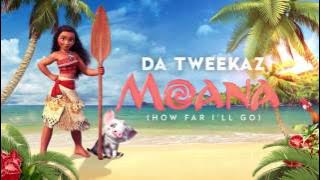 Da Tweekaz - Moana 'How Far I'll Go' ( Preview)
