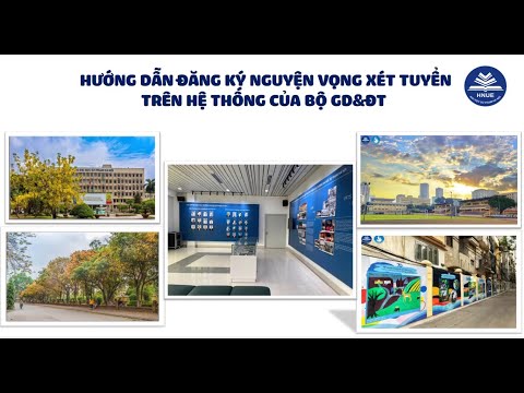 Video Hướng dẫn đăng kí nguyện vọng xét tuyển trên Hệ thống... - youtube