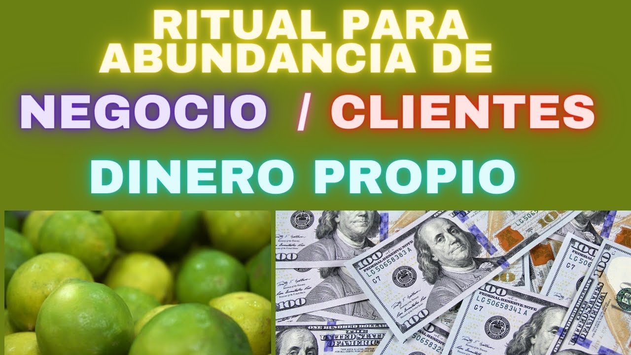 Ritual de ABUNDANCIA para Negocio, Atraer Clientes ó para que el dinero ...