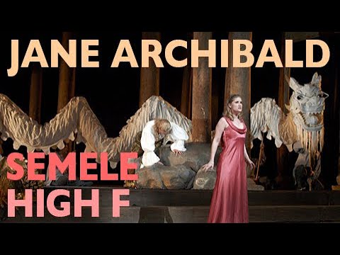 Jane Archibald - Semele: Myself I shall adore - High F