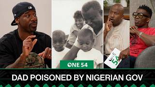 Nigerian Dad Poisoned By Nigerian Government | One54 Africa Podcast