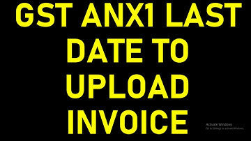 GST NEW RETURN|LAST DATE TO UPLOAD INVOICE IN GST ANX 1|GST NEW RETURN FILING FROM APRIL 2020