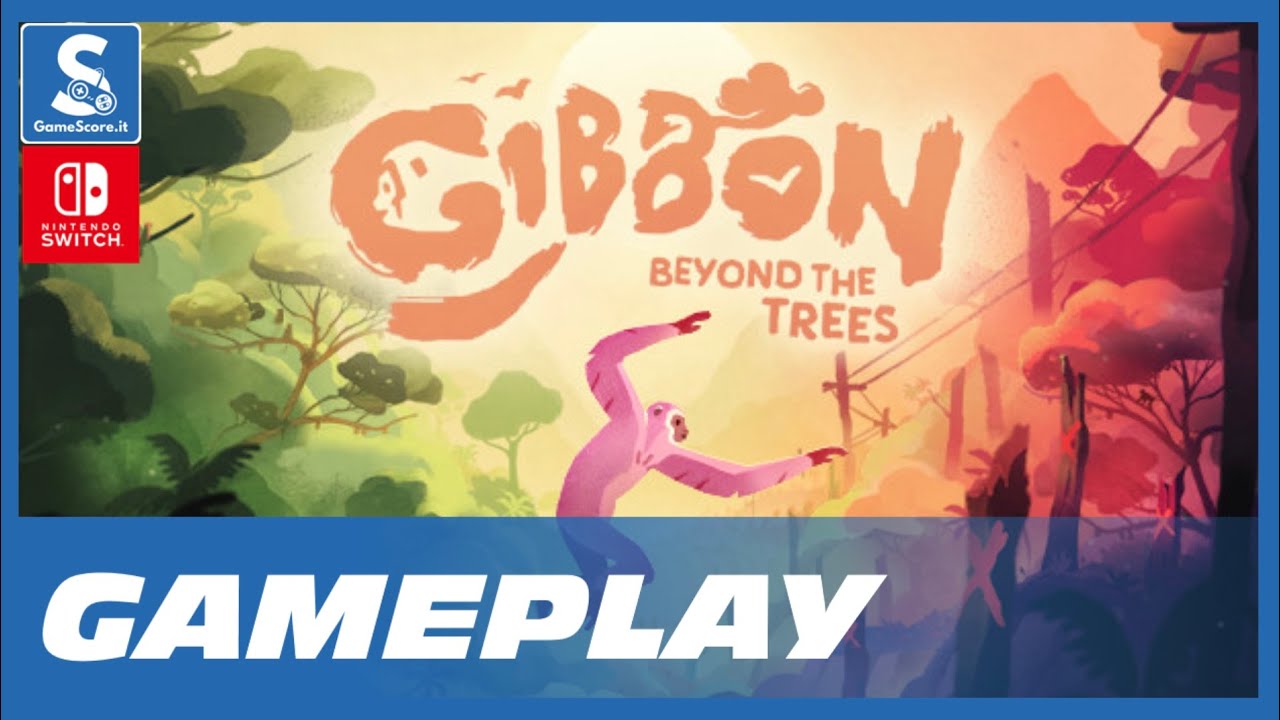 Gibbon - Beyond the Trees Nintendo Switch. Nintendo Tree.