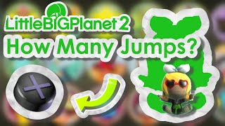 How Many Jumps Does It Take To Beat LittleBigPlanet 2?