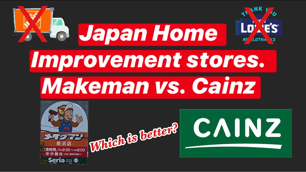 Okinawa Japan Hardware Stores Makeman vs. Cainz Japanese Home Improvement Products YouTube