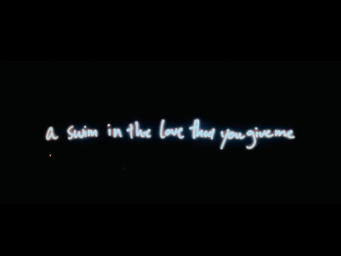B-Side 之 a swim in the love that you give me