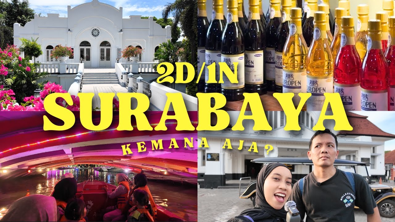 ITINERARY 2 hari 1 malam di SURABAYA, datengin tempat UNIK belum banyak yang tahu!