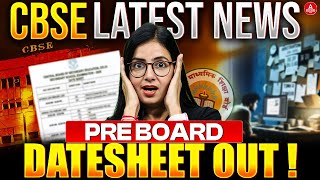 🔥 CBSE Class 10 & 12 Pre-Board Date Sheet 2026 OUT | Official CBSE Latest News