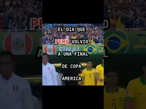 El Dia Que Perú Volvió A Una Final De Copa America #futbol #peru #brasil #final #copaamérica2019