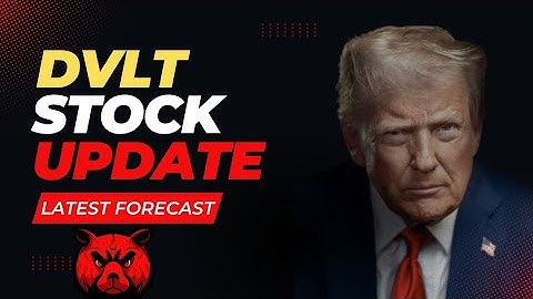 DVLT Stock - Datavault AI Inc Stock Analysis | DVLT Stock | DVLT Stock Information
