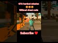 😡😡 fight with cops GTA hardest mission 😡😡 without cheat code 🥵🥵 #gta #gaming #automobile #games #gt