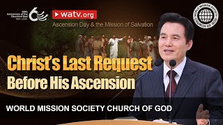 Ascension Day & the Mission of Salvation | WMSCOG, Church of God