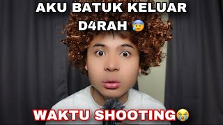 AKU BATUK KELUAR D4RAH WAKTU SHOOTING😰