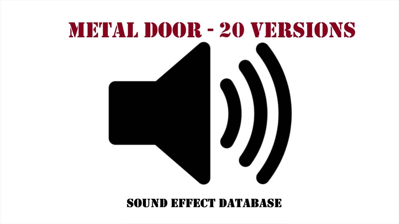 Metal Door Sound Effect 20 Versions YouTube