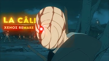 La Câlin | Obito Uchiha [EDIT/AMV] | Xenoz Remake