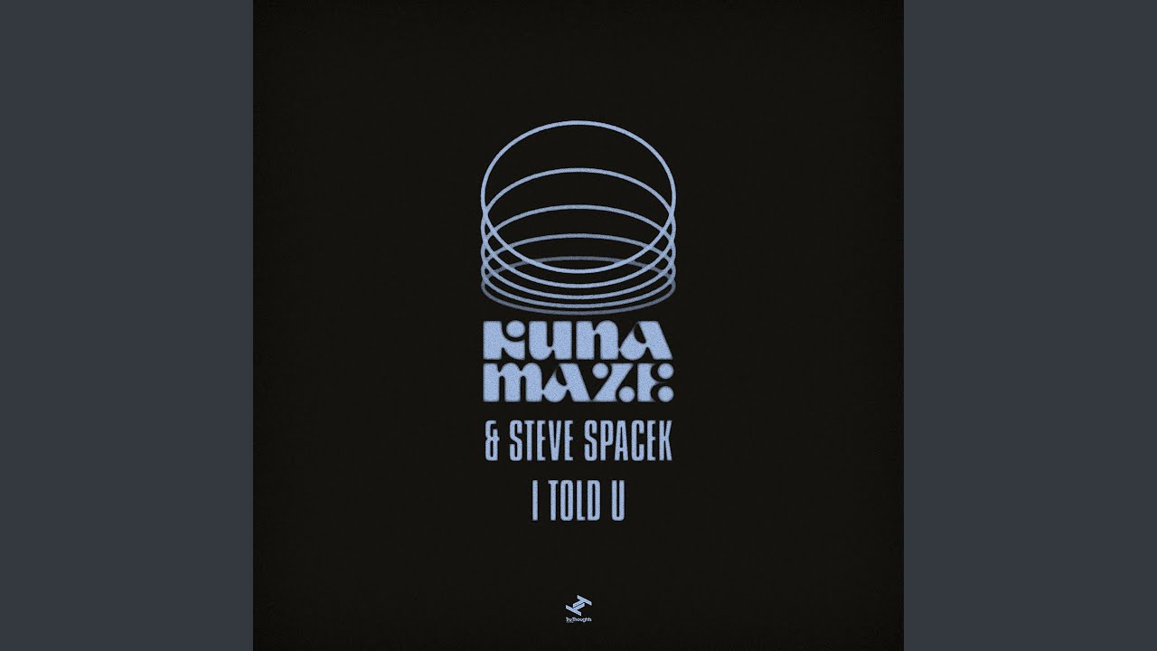 在 YouTube 上观看 I Told U (feat. Steve Spacek)