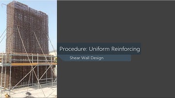 ETABS 03 | Shear Wall Design | Uniform Reinforcing Procedure