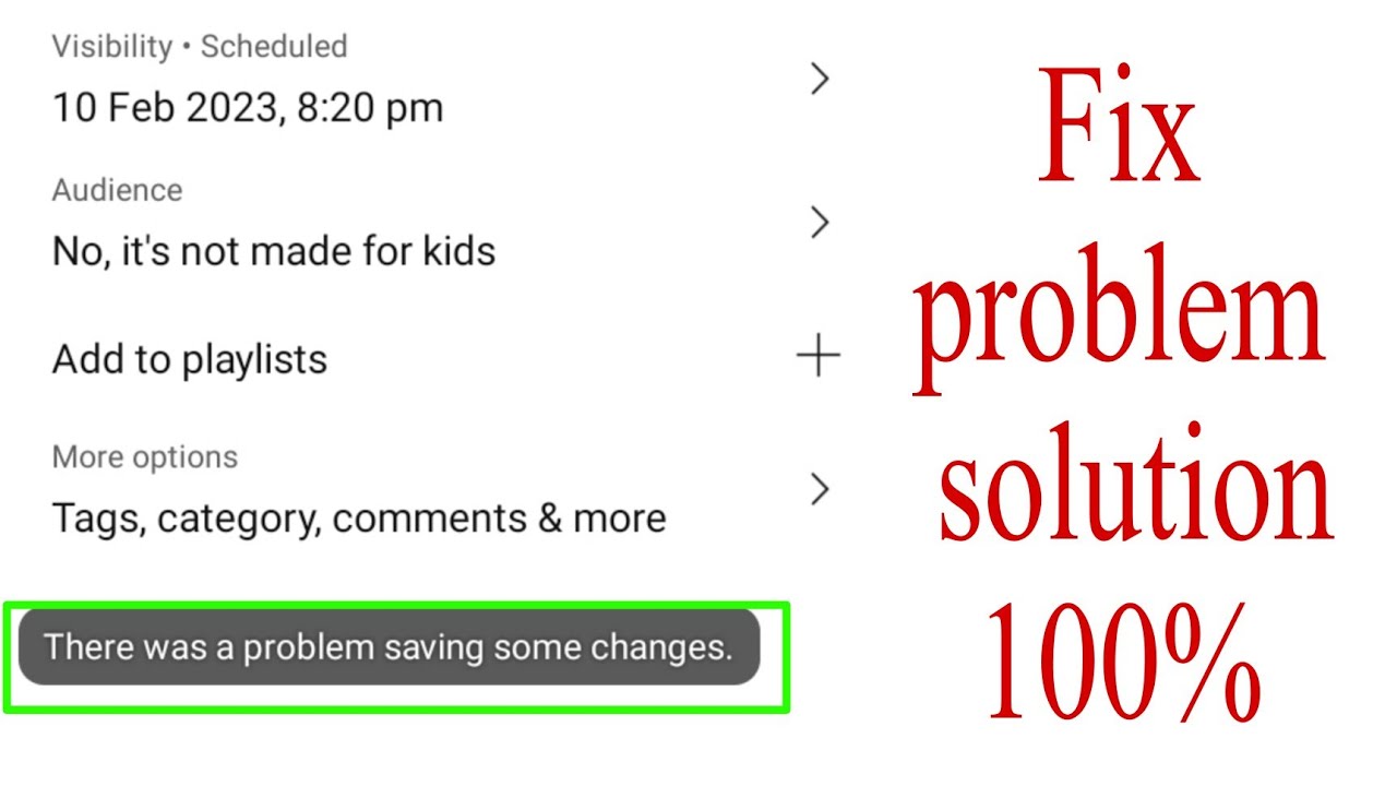 there was a problem saving some changes YouTube yt studio - YouTube