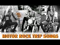 Best 20 Road Trip Songs To Rock The Drive - Motorcycles Road Trip Songs - Biker Songs Ever