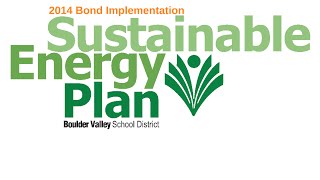 BVSD Energy Plan - 2014 Bond Implementation